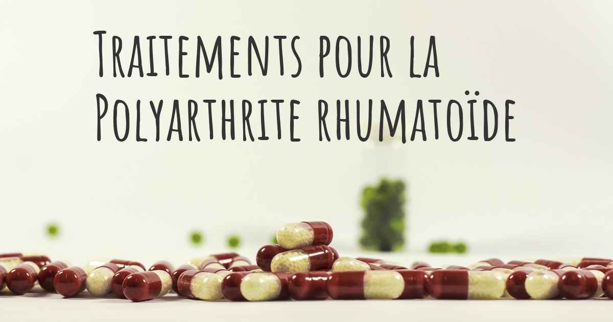 Quelles Sont Les Meilleures Th Rapies De La Polyarthrite Rhumato De