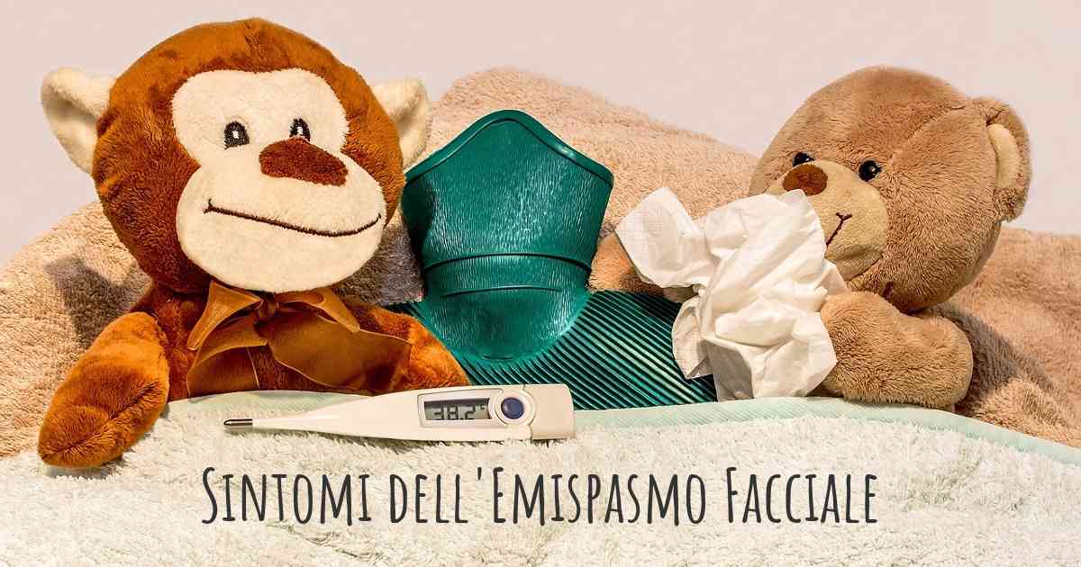 Quali Sono I Sintomi Dell Emispasmo Facciale