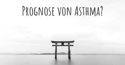 Prognose von Asthma?