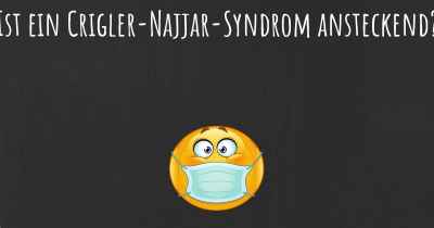 Ist ein Crigler-Najjar-Syndrom ansteckend?