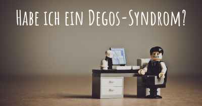 Habe ich ein Degos-Syndrom?