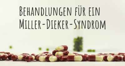Behandlungen für ein Miller-Dieker-Syndrom