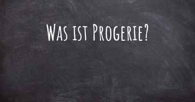 Was ist Progerie?