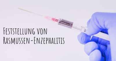Feststellung von Rasmussen-Enzephalitis