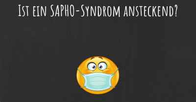 Ist ein SAPHO-Syndrom ansteckend?
