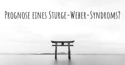 Prognose eines Sturge-Weber-Syndroms?