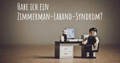 Habe ich ein Zimmerman-Laband-Syndrom?