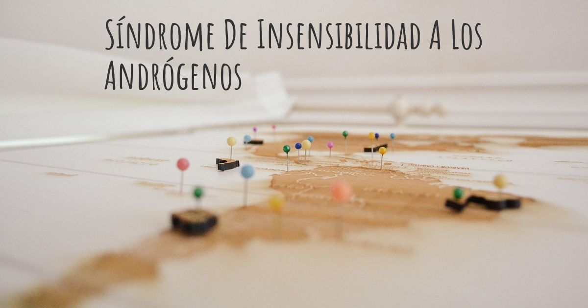 Síndrome De Insensibilidad A Los Andrógenos Diseasemaps