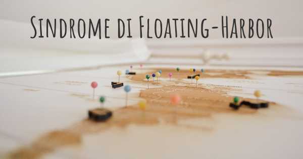 Sindrome di Floating-Harbor