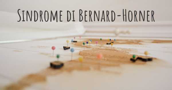 Sindrome di Bernard-Horner