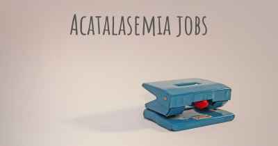 Acatalasemia jobs