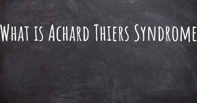 What is Achard Thiers Syndrome