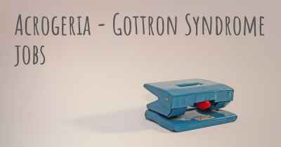Acrogeria - Gottron Syndrome jobs