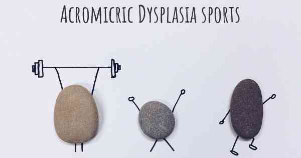 Acromicric Dysplasia sports