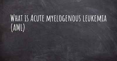 What is Acute myelogenous leukemia (AML)