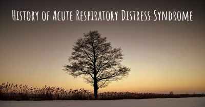 History of Acute Respiratory Distress Syndrome