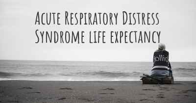 Acute Respiratory Distress Syndrome life expectancy