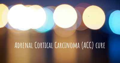 Adrenal Cortical Carcinoma (ACC) cure