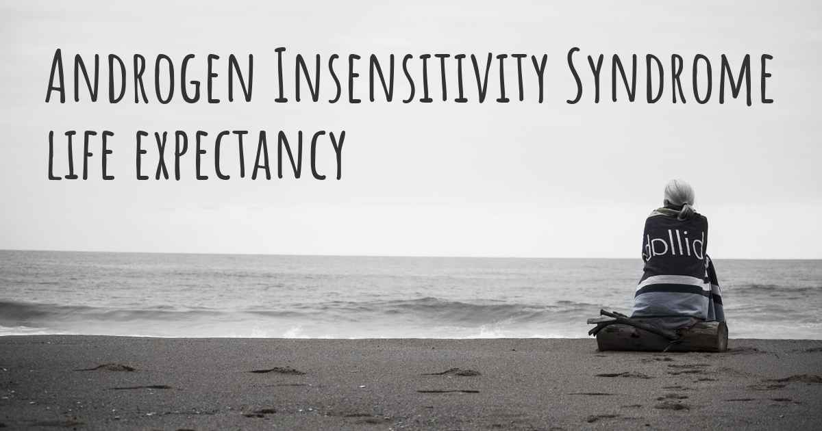 What Is The Life Expectancy Of Someone With Androgen Insensitivity Syndrome