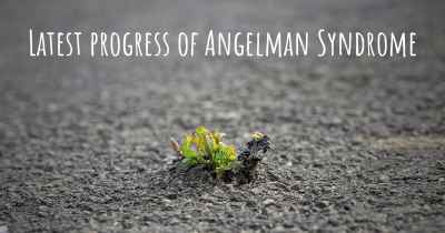 Latest progress of Angelman Syndrome