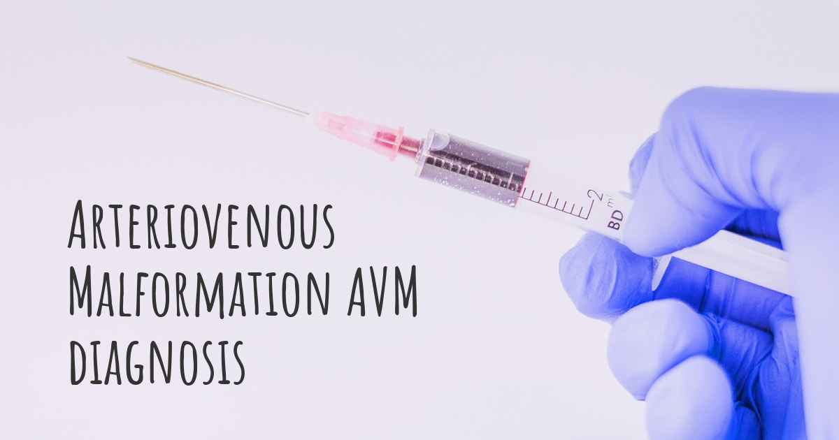 How Is Arteriovenous Malformation Avm Diagnosed