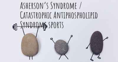 Asherson’s Syndrome / Catastrophic Antiphospholipid Syndrome sports