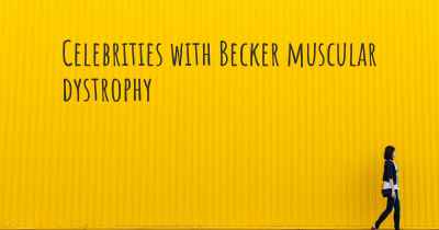 Celebrities with Becker muscular dystrophy