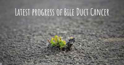 Latest progress of Bile Duct Cancer