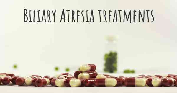 Biliary Atresia treatments