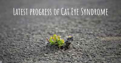 Latest progress of Cat Eye Syndrome