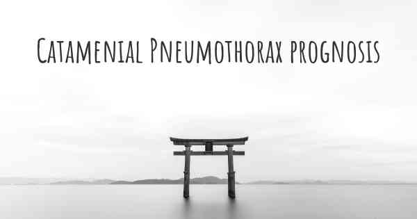 Catamenial Pneumothorax prognosis