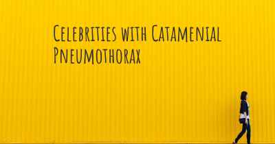 Celebrities with Catamenial Pneumothorax