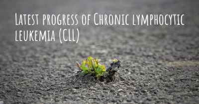 Latest progress of Chronic lymphocytic leukemia (CLL)