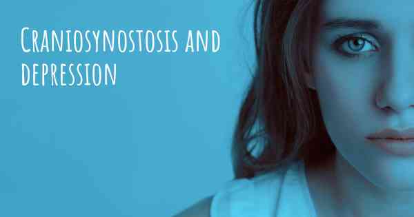 Craniosynostosis and depression