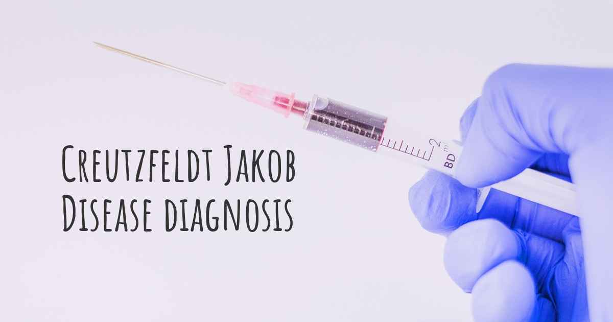 How is Creutzfeldt Jakob Disease diagnosed?