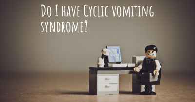 Do I have Cyclic vomiting syndrome?