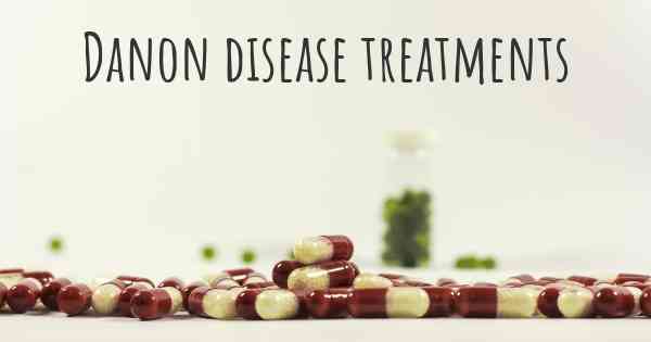 Danon disease treatments
