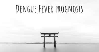 Dengue Fever prognosis