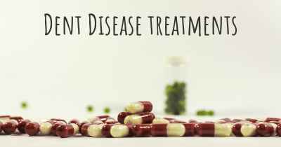 Dent Disease treatments