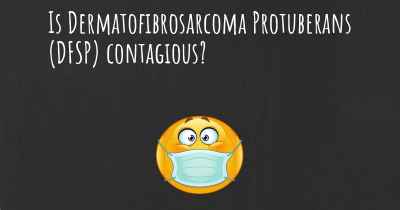 Is Dermatofibrosarcoma Protuberans (DFSP) contagious?