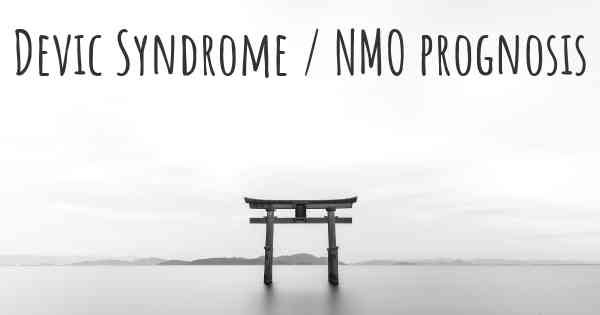 Devic Syndrome / NMO prognosis