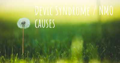 Devic Syndrome / NMO causes