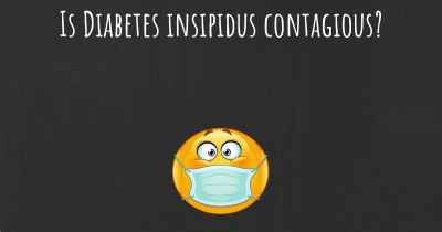 Is Diabetes insipidus contagious?