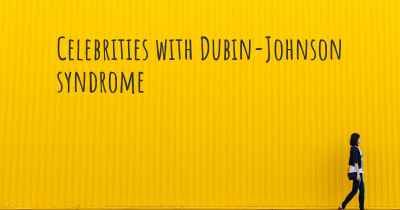 Celebrities with Dubin-Johnson syndrome