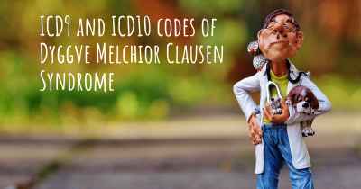 ICD9 and ICD10 codes of Dyggve Melchior Clausen Syndrome