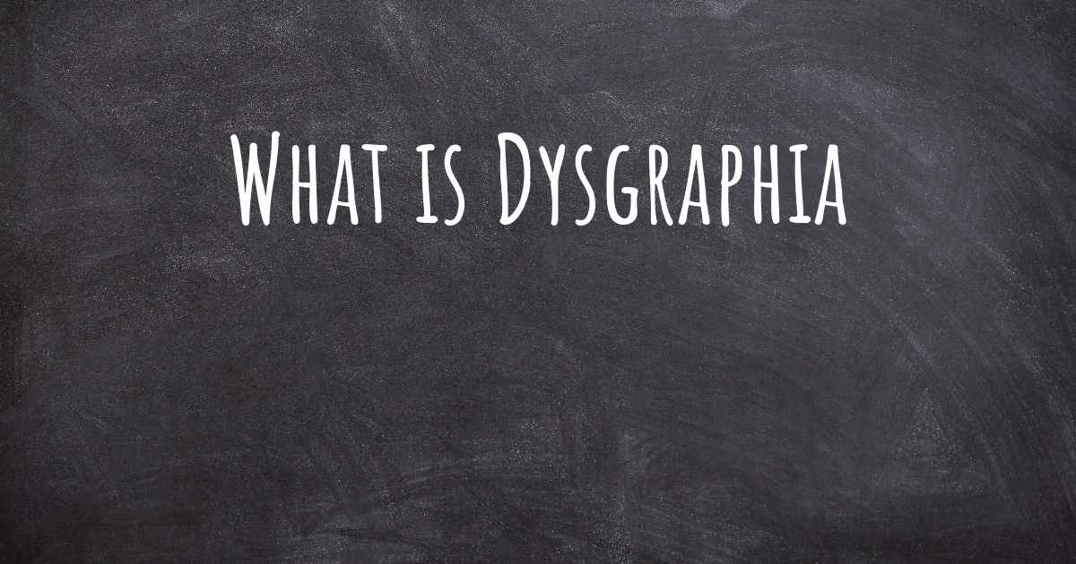 What Is Dysgraphia