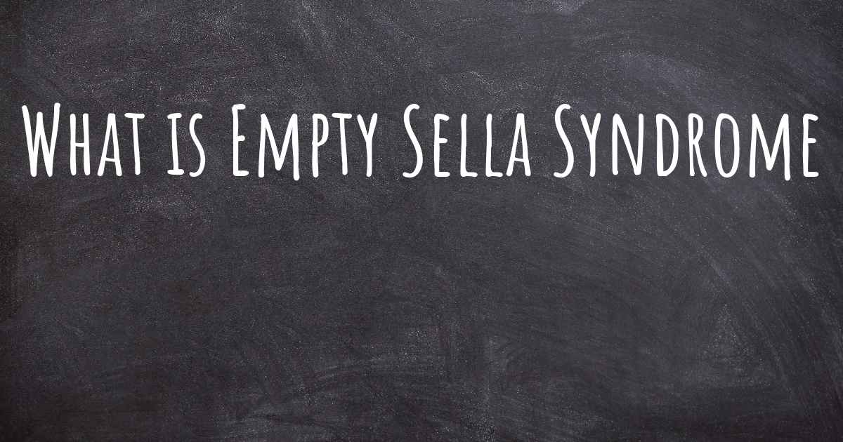 what-is-empty-sella-syndrome