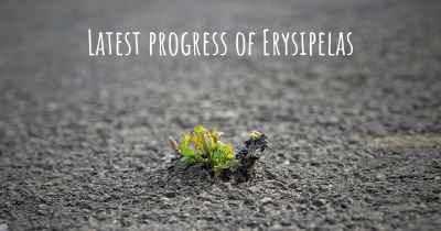 Latest progress of Erysipelas