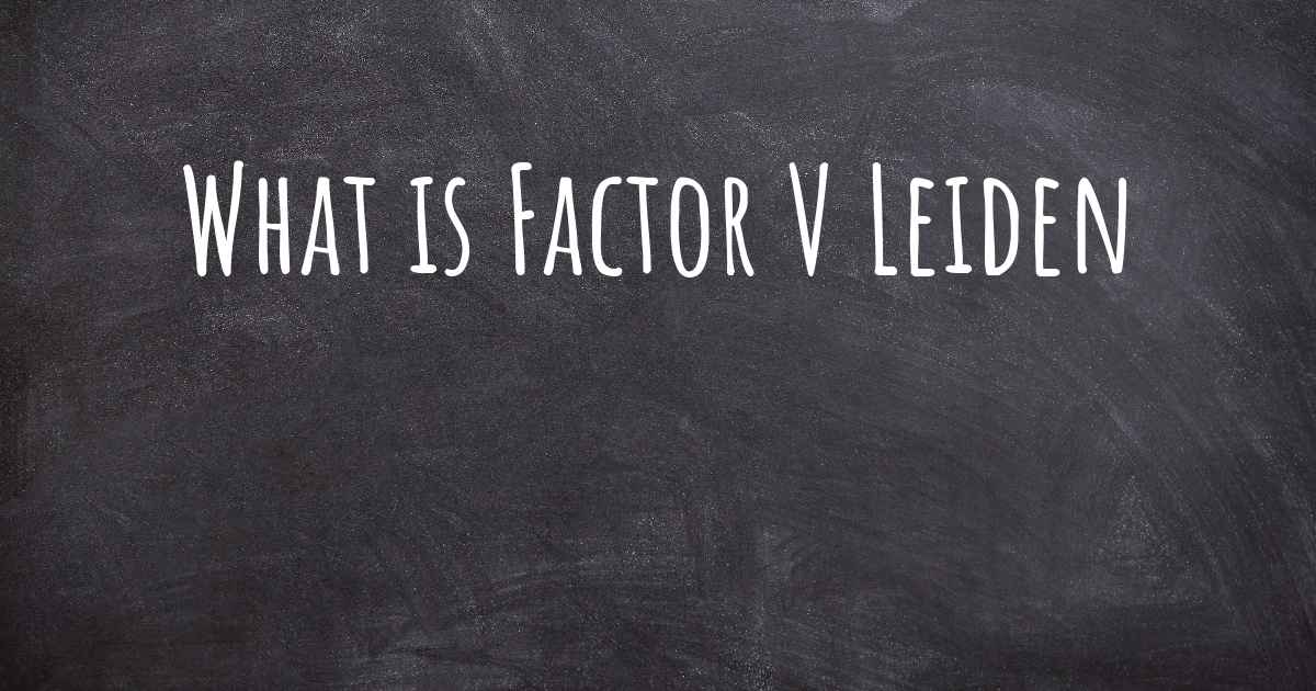 what-is-factor-v-leiden