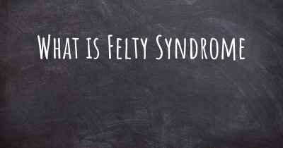 What is Felty Syndrome